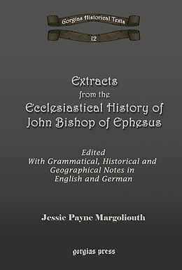 eBook (pdf) Extracts from the Ecclesiastical History of John Bishop of Ephesus de Jessie P. Margoliouth