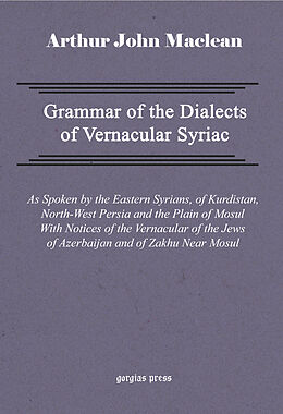 eBook (pdf) Grammar of the Dialects of Vernacular Syriac de Arthur John Maclean