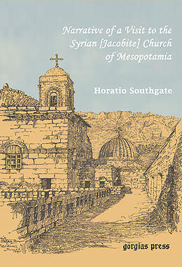 eBook (pdf) Narrative of a Visit to the Syrian [Jacobite] Church of Mesopotamia de Horatio Southgate