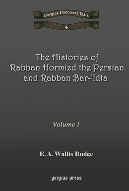 eBook (pdf) The Histories of Rabban Hormizd and Rabban Bar-Idta de E. A. Wallis Budge