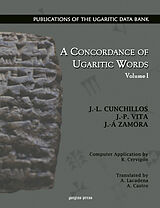 eBook (pdf) A Concordance of Ugaritic Words (Vol 1 of 5) de J. -L. Cunchillos