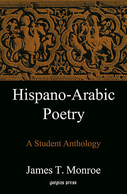 eBook (pdf) Hispano-Arabic Poetry: A Student Anthology de J. T. Monroe