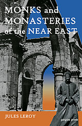 eBook (pdf) Monks and Monasteries of the Near East de Jules Leroy