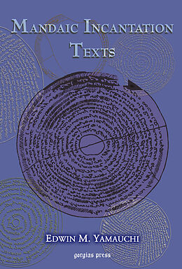 eBook (pdf) Mandaic Incantation Texts de Edwin M. Yamauchi