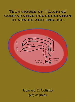 PDF Techniques of Teaching Comparative Pronunciation in Arabic and English von Edward Y. Odisho