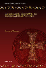 eBook (pdf) Deification in the Eastern Orthodox Tradition: A Biblical Perspective de Stephen Thomas