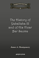 eBook (pdf) The History of Yaballaha III and of His Vicar Bar Sauma de James A. Montgomery