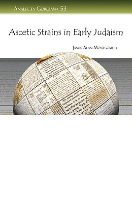 eBook (pdf) Ascetic Strains in Early Judaism de James A. Montgomery