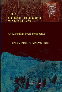 E-Book (pdf) The Greek-Turkish War 1919-23 von Stavros T. Stavridis