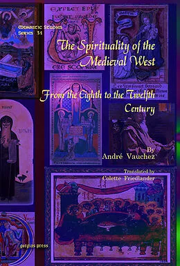 E-Book (pdf) The Spirituality of the Medieval West von André Vauchez
