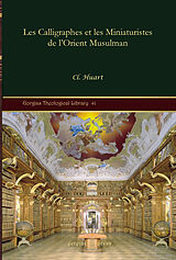eBook (pdf) Les Calligraphes et les Miniaturistes de l'Orient Musulman de Cl. Huart