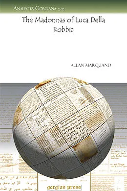 E-Book (pdf) The Madonnas of Luca Della Robbia von Allan Marquand