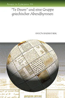 PDF "Te Deum" und eine Gruppe griechischer Abendhymnen von Anton Baumstark
