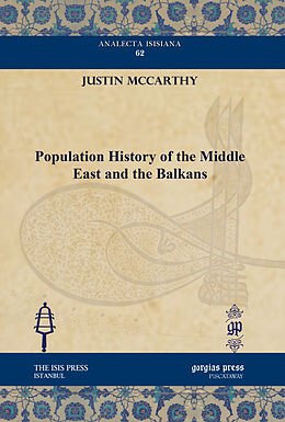 E-Book (pdf) Population History of the Middle East and the Balkans von Justin Mccarthy