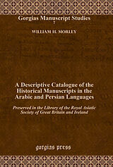 eBook (pdf) A Descriptive Catalogue of the Historical Manuscripts in the Arabic and Persian Languages de William H. Morley