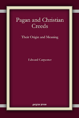 E-Book (pdf) Pagan and Christian Creeds von Edward Carpenter