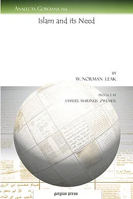 E-Book (pdf) Islam and its Need von W. Norman Leak