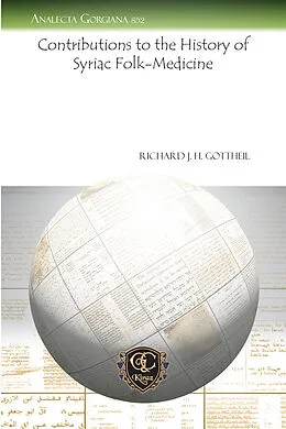 E-Book (pdf) Contributions to the History of Syriac Folk-Medicine von Richard J. H. Gottheil