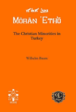 E-Book (pdf) The Christian Minorities in Turkey von Wilhelm Baum