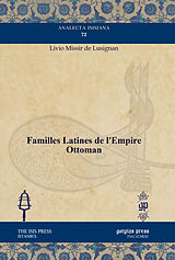 E-Book (pdf) Familles Latines de l'Empire Ottoman von Livio Missir de Lusignan