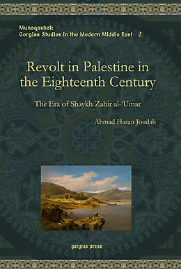E-Book (pdf) Revolt in Palestine in the Eighteenth Century von Ahmad Hasan Joudah