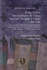 E-Book (pdf) Petits Traités Apologétiques de Yahya ben Adi (Maqalat li-Yahya ibn Adi) von 