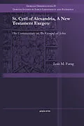E-Book (pdf) St. Cyril of Alexandria, A New Testament Exegete von Lois M. Farag
