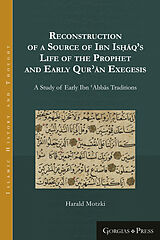 eBook (pdf) Reconstruction of a Source of Ibn Is aq's Life of the Prophet and Early Qur an Exegesis de 