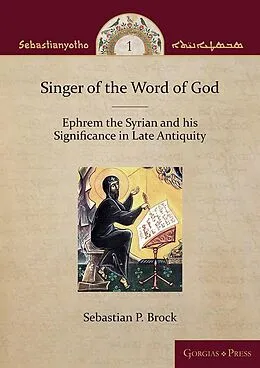 E-Book (pdf) Singer of the Word of God von Sebastian P. Brock