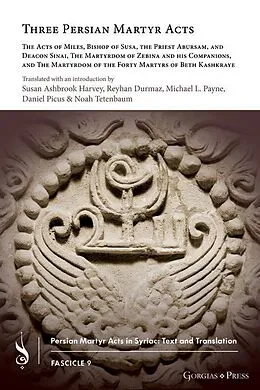 E-Book (pdf) Three Persian Martyr Acts von Susan Harvey, Et Al.
