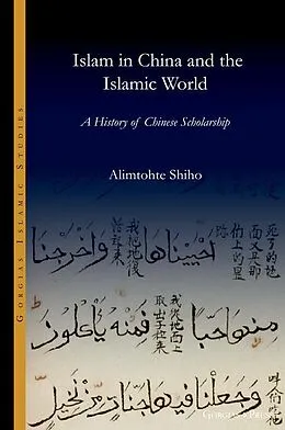 PDF Islam in China and the Islamic world von Alimtohte Shiho