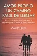 Kartonierter Einband Amor Propio Un Camino Facil de Llegar von Aracely Flores