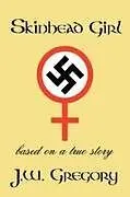 Kartonierter Einband Skinhead Girl von J. W. Gregory