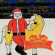 Kartonierter Einband Mawby the Christmas Pony von Jessica Kuc