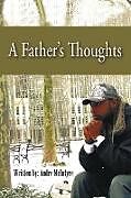 Kartonierter Einband A Father's Thoughts von Andre McIntyre