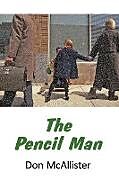 Couverture cartonnée The Pencil Man de Don McAllister