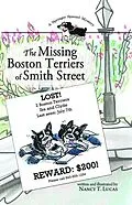 E-Book (epub) The Missing Boston Terriers of Smith Street von Nancy T. Lucas
