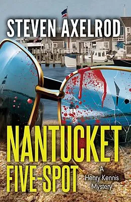 E-Book (epub) Nantucket Five-Spot von Steven Axelrod