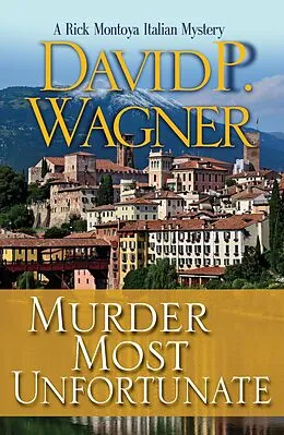 E-Book (epub) Murder Most Unfortunate von David P. Wagner