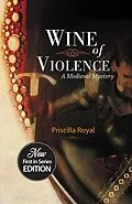 E-Book (epub) Wine of Violence von Priscilla Royal