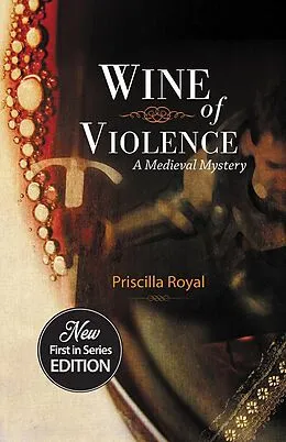 E-Book (epub) Wine of Violence von Priscilla Royal