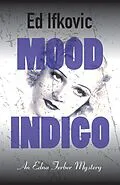 E-Book (epub) Mood Indigo von Ed Ifkovic