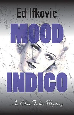 E-Book (epub) Mood Indigo von Ed Ifkovic