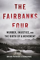 Livre Relié The Fairbanks Four de Brian Patrick O'Donoghue