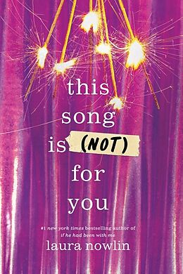 Couverture cartonnée This Song Is (Not) For You de Nowlin Laura