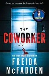 Kartonierter Einband The Coworker von Freida McFadden