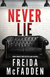 Kartonierter Einband Never Lie von Freida McFadden