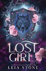 Kartonierter Einband Lost Girl von Leia Stone