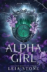 Kartonierter Einband Alpha Girl von Leia Stone