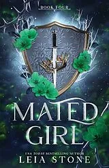 Kartonierter Einband Mated Girl von Leia Stone